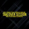 Takeover Session (feat. Tevka, Hatred, DJ Coach One & Sleepwalker) - Single album lyrics, reviews, download