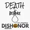 Death Before Dishonor (feat. Tri. Beezy) [Mixtape Version] - Single album lyrics, reviews, download