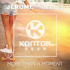 More Than a Moment (feat. Karen Harding) [Radio Edit] Song Lyrics