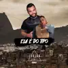 Ela É do Tipo ((Jon Jon o Baile Remix)) - Single album lyrics, reviews, download
