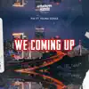 We Coming Up (feat. Young Sense) - Single album lyrics, reviews, download