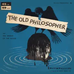 The Old Philosopher - Single by Peter Marshall, Tommy Farrell & Jimmy Carroll album reviews, ratings, credits