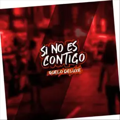 Si No Es Contigo Song Lyrics