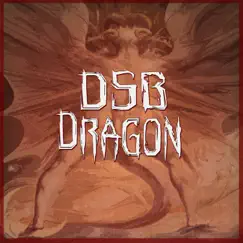 Dragon - Single by DSB album reviews, ratings, credits