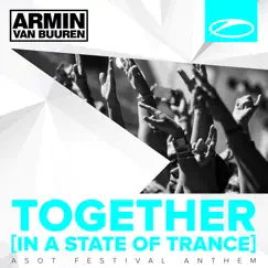 Together (In a State of Trance) [A State of Trance Festival Anthem] - EP (Extended Versions) by Armin van Buuren album reviews, ratings, credits
