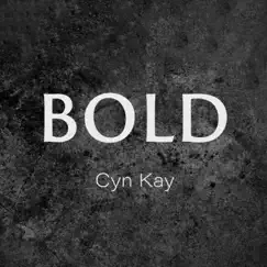 Bold (feat. Dave Merkel) Song Lyrics