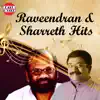 Raveendran And Sharreth Hits album lyrics, reviews, download