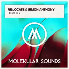 Duality - Single by Re:Locate & Simon Anthony album reviews, ratings, credits