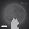 Chosen (feat. Ayse) - Single album lyrics, reviews, download