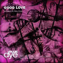 Good Love - Single by Hawie & Pete Frost album reviews, ratings, credits