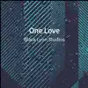 One Love - EP album lyrics, reviews, download