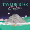 Celina - Single album lyrics, reviews, download