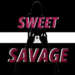 Sweet 'n' Savage - Single by Da Real Patricia album reviews, ratings, credits