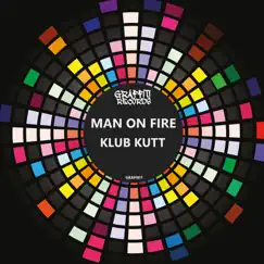 Klub Kutt (Club Mix) - Single by Man On Fire album reviews, ratings, credits