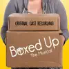Boxed Up: The Musical (Episodes 1 & 2) album lyrics, reviews, download