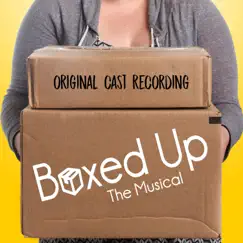 Boxed Up: The Musical (Episodes 1 & 2) by David Taylor Gomes & The Boxed Up Band album reviews, ratings, credits