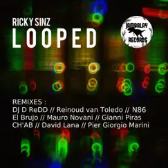 Looped (DJ D Redd Afterdark Remix) Song Lyrics