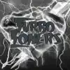 TurboLoners album lyrics, reviews, download