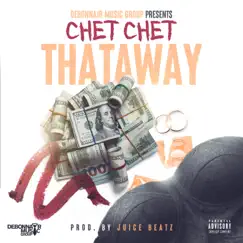 Thataway - Single by Chet Chet album reviews, ratings, credits