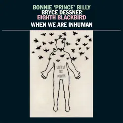 When We Are Inhuman by Bonnie 