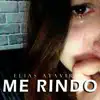 Me Rindo - Single album lyrics, reviews, download