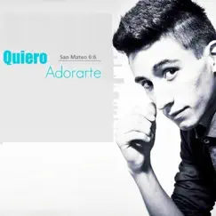 Quiero Adorarte Song Lyrics