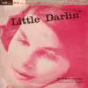 Little Darlin' - Single album lyrics, reviews, download