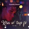 Kisa'w T'ap Fe - Single album lyrics, reviews, download