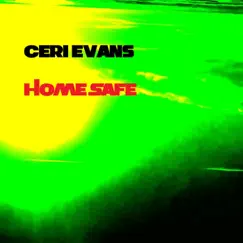 Home Safe by Ceri Evans & Sunship album reviews, ratings, credits