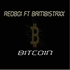 Bitcoins (feat. Bambi Staxx) Song Lyrics