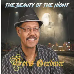 The Beauty of the Night - Single by Boris Gardiner album reviews, ratings, credits
