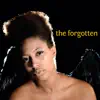The Forgotten - Single album lyrics, reviews, download