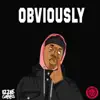 Obviously - Single album lyrics, reviews, download