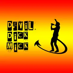 Do It All Again - Single by Devil Dick Mick album reviews, ratings, credits