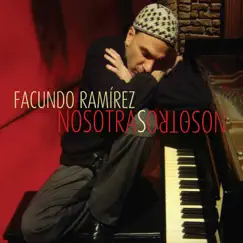 Nosotras, Nosotros by Facundo Ramírez album reviews, ratings, credits