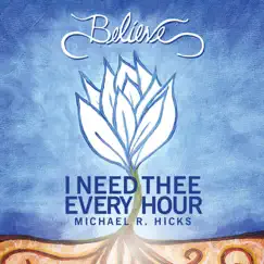 I Need Thee Every Hour (feat. Rebecca Lopez) Song Lyrics