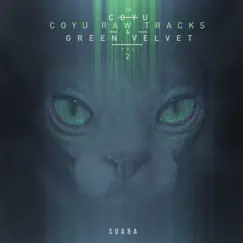 Coyu Raw Tracks Vol. 2 - Single by Coyu & Green Velvet album reviews, ratings, credits