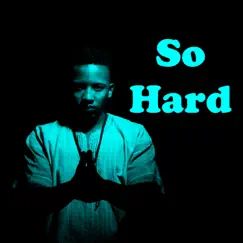 So Hard - Single by SkillMusicsa album reviews, ratings, credits