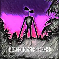 Siren Head Song Song Lyrics