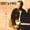 Spokes In A Wheel album lyrics, reviews, download