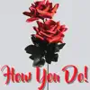 How You Do (feat. Maccbhp) - Single album lyrics, reviews, download