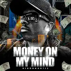 Money on My Mind Song Lyrics