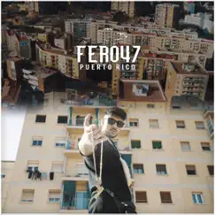 Puerto Rico - Single by Fero47 album reviews, ratings, credits
