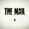 The Mail EP album lyrics, reviews, download