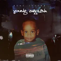 Young Carolina by Rome Jeterr album reviews, ratings, credits