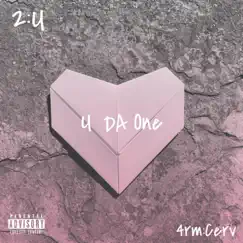 U Da One - Single by Cerv album reviews, ratings, credits