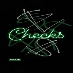 Checks - Single by Tonash album reviews, ratings, credits