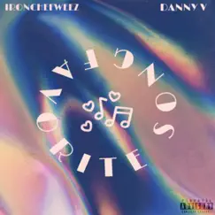 FAVORITE SONG (feat. DannyV) - Single by IRONCHEFWEEZ album reviews, ratings, credits