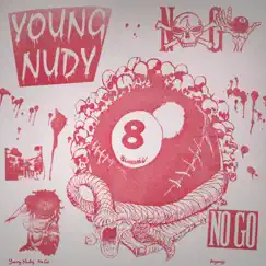 No Go - Single by Young Nudy album reviews, ratings, credits