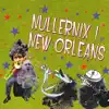 Nullernix I New Orleans (feat. Tom McEwan) album lyrics, reviews, download